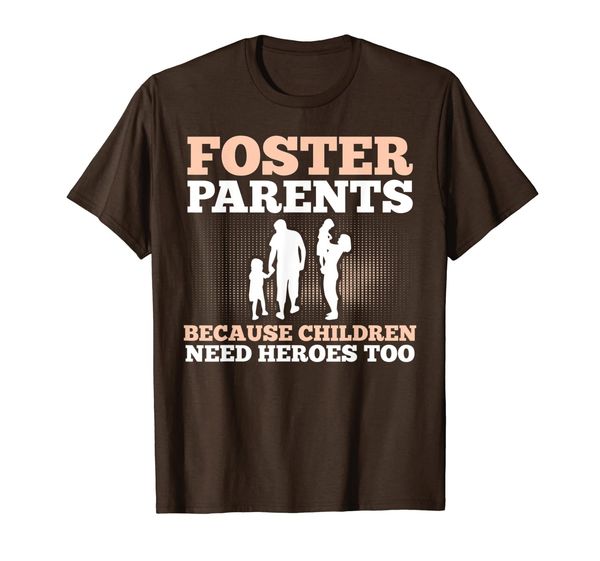 

foster parents because children need heroes too family t-shirt, White;black