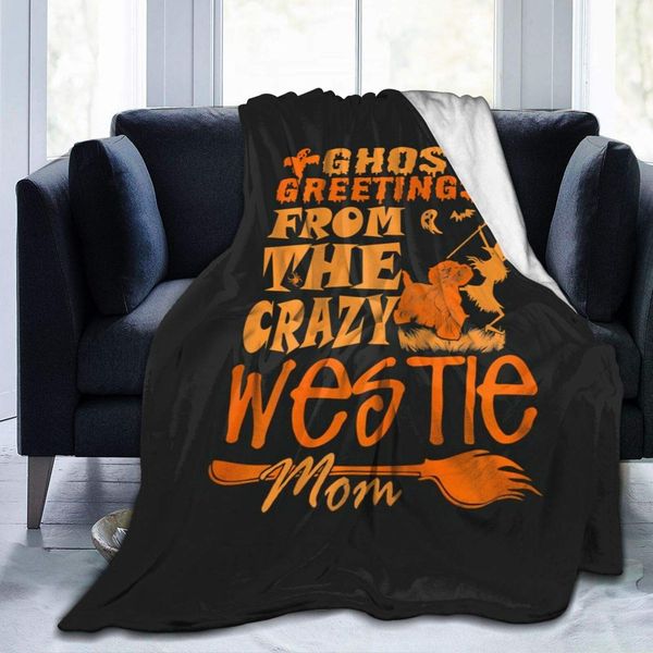 

Womens Halloween Ghostly Greetings from Crazy Westie Mom Best Cozy-Soft Travel Blanket Throw Blanket Ultra Soft Microplush