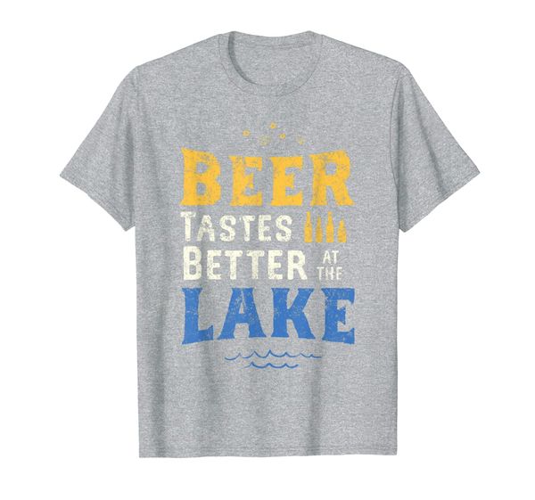 

Beer Tastes Better At The Lake. Lake Beer Drinking Shirt. T-Shirt, Mainly pictures