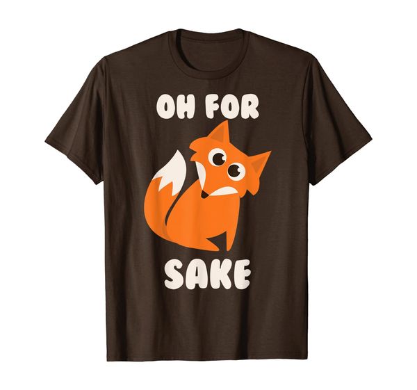 

Oh For Fox Sake Shirt | Funny Deceiving Pooch T-shirt Gift, White;black