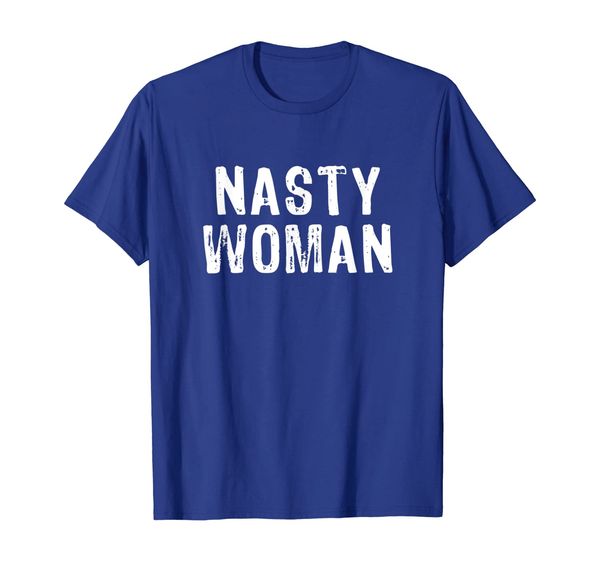

Nasty Woman T-shirt, Mainly pictures