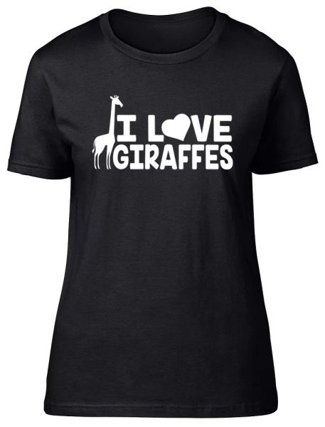 

i love giraffes ladies womens fitted t-shirt animal birthday gift tee, White;black