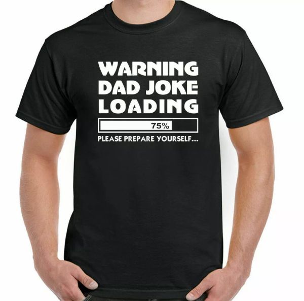 

dad joke t shirt mens funny bad humor slogan load fathers day christmas top, White;black