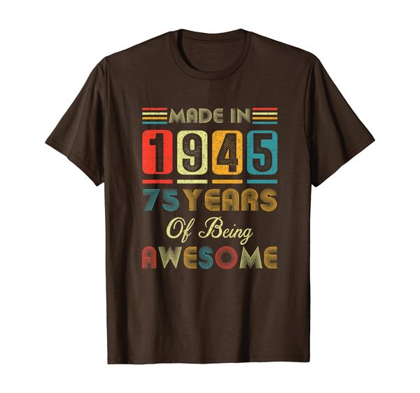 

made in 1945 75 years of being awesome vintage t-shirt, White;black
