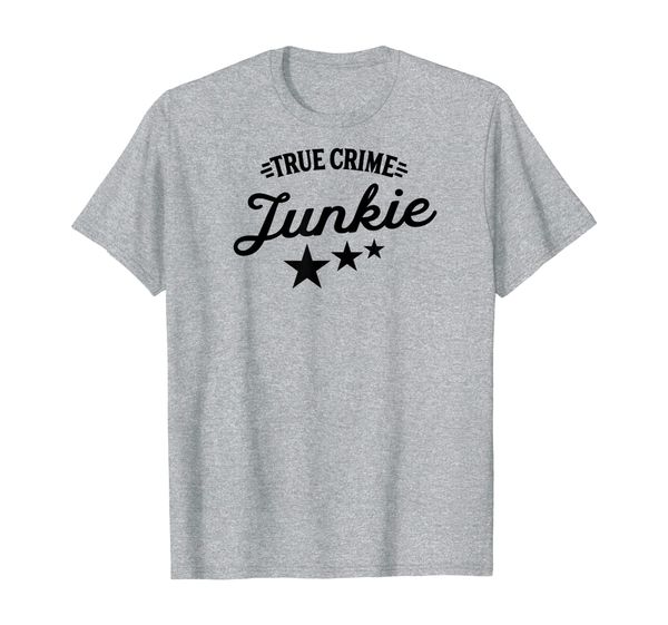 

True Crime Junkie Shirt - True Crime Shirt, Mainly pictures