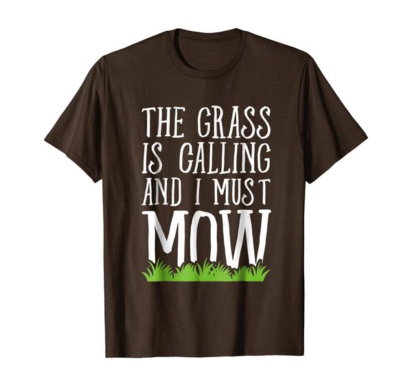 

the grass is calling and i must mow t-shirt lawn mowing gift, White;black