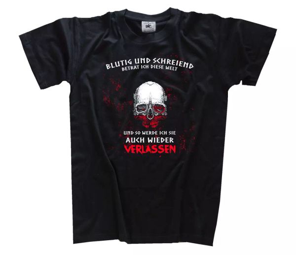 

bloody and screaming i entered this world and so i am going to au t-shirt s-3xl, White;black