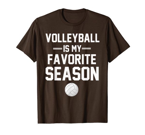 

volleyball is my favorite season mens womens gift t-shirt, White;black