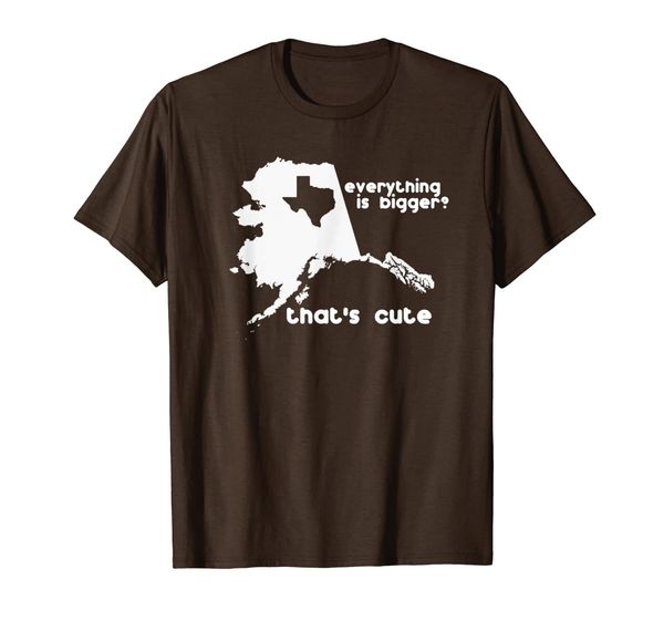 

Everything Is Bigger Alaska vs Texas T-Shirt, Mainly pictures