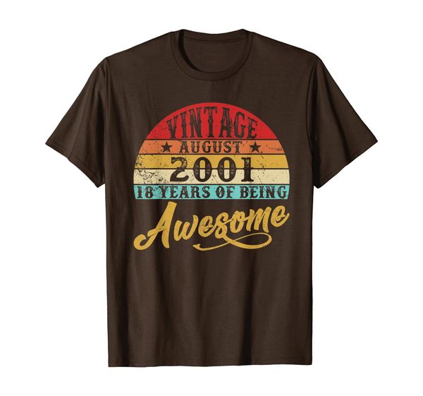 

retro vintage august 2001 t shirt 18th birthday gift 18 yrs, White;black