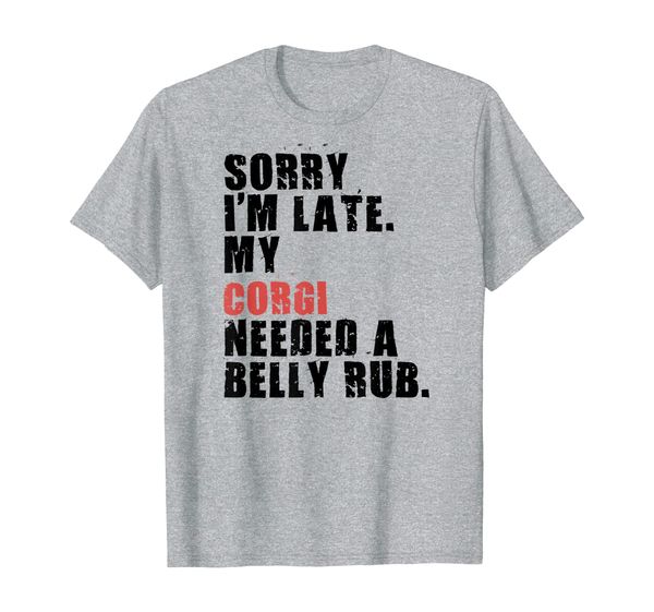 

sorry i'm late corgi dog saying adc036l t-shirt, White;black