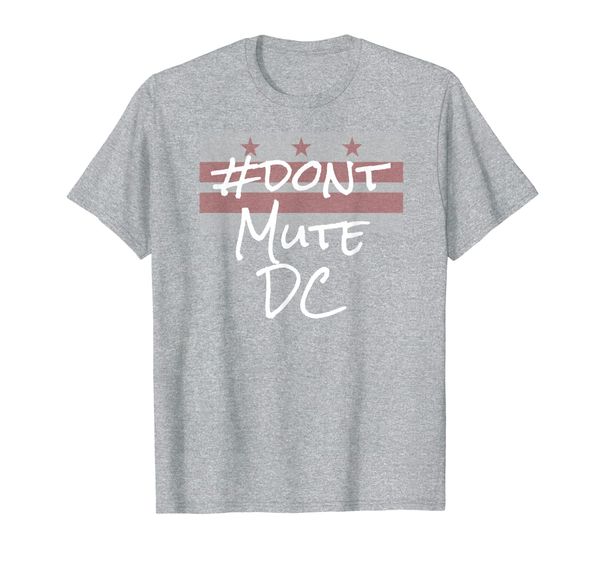 

don't mute dc social justice gentrification go-go culture t-shirt, White;black