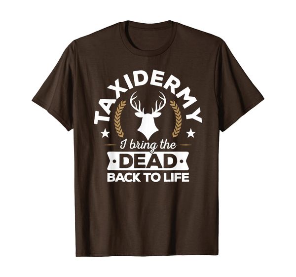 

taxidermist back to life taxidermy t-shirt, White;black