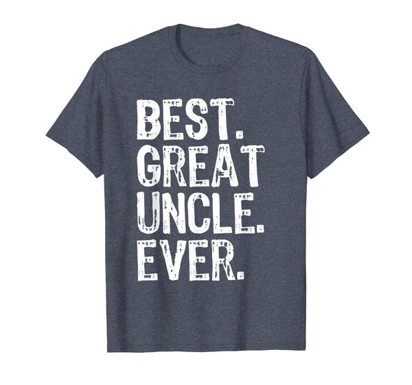 

Best Great Uncle Ever Cool Funny Gift T-Shirt, Mainly pictures