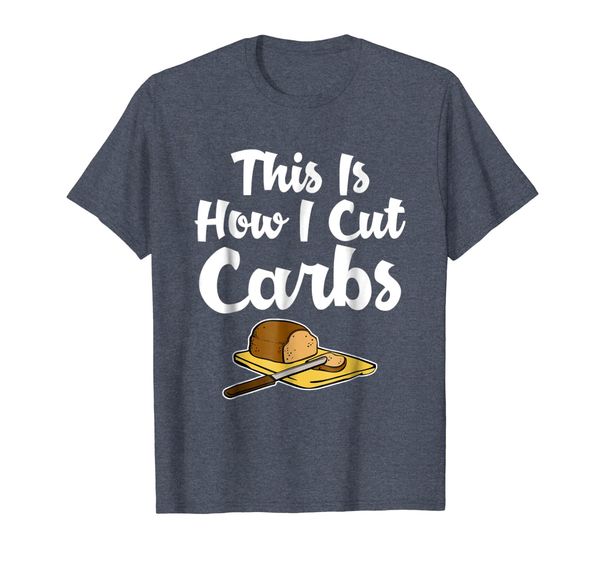 

This Is How I Cut Carbs Bread Pasta Food Lover Funny, Mainly pictures