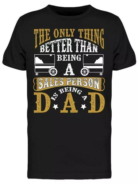 

the only thing better..text tee men's -image by shutterstock, White;black