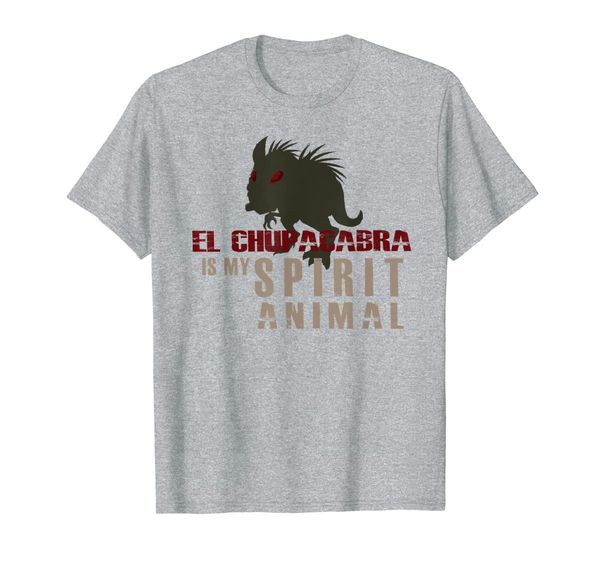 

el chupacabra is my spirit animal | funny cryptid legend t-shirt, White;black