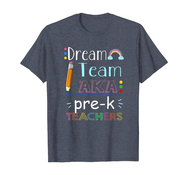 

dream team aka pre-k teachers back to school t-shirt, White;black