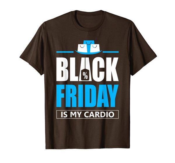 

Black Friday is My Cardio Sales Funny Shopping Gift T-Shirt T-Shirt, Mainly pictures