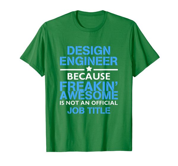 

Design engineer is awesome and it' not job title T-shirt, Mainly pictures