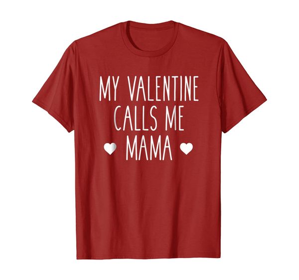 

My Favorite Valentine Calls Me Mama Love Family Shirt, Mainly pictures