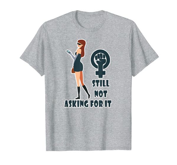

not asking for it - woman feminist feminism equality t-shirt, White;black