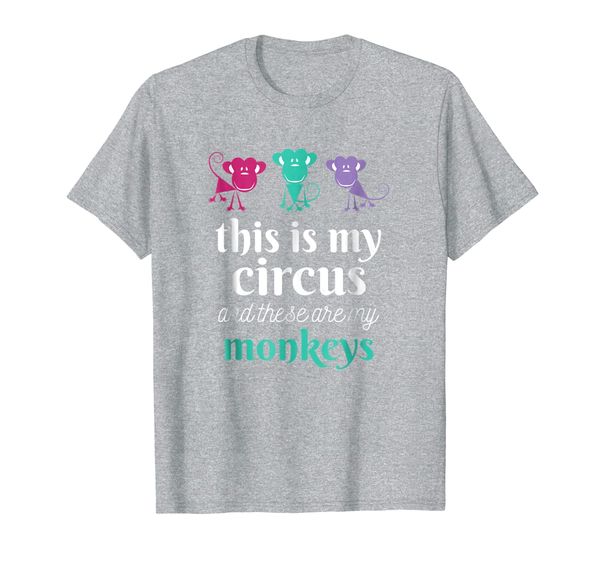 

this is my circus and these are my monkeys t shirt funny, White;black