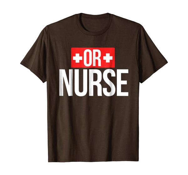 

or nurse shirt operating room nurses t-shirt, White;black