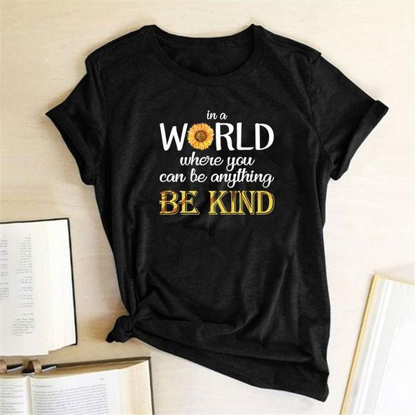 

in a world where men you can be anything kind print t shirts summer aesthetic clothes harajuku woman tshirts, White;black