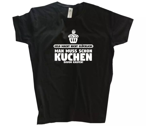 

money allein macht not happy - man muss already cake of which t-shirt s-3xl, White;black