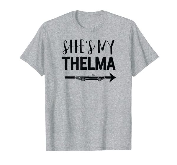 

she's my thelma friends t shirt for women adults funny, White;black