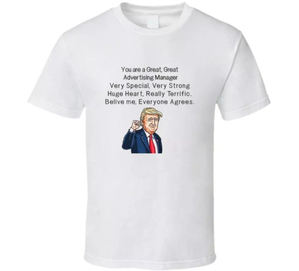

advertising manager t shirt novelty trump loves your occupation tee cool gift, White;black