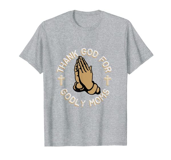 

thank god for godly moms christian cross t-shirt, White;black