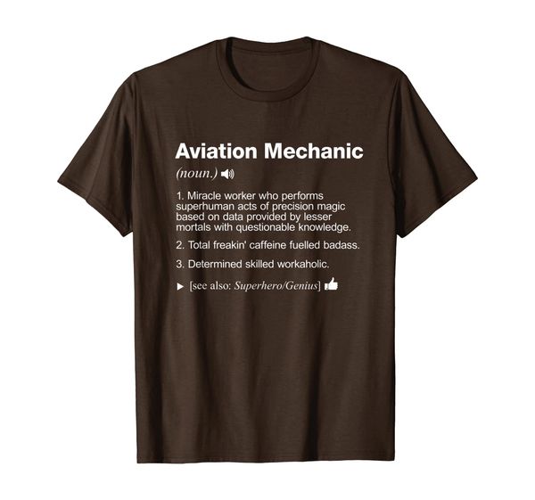 

aviation mechanic job definition meaning funny t-shirt, White;black