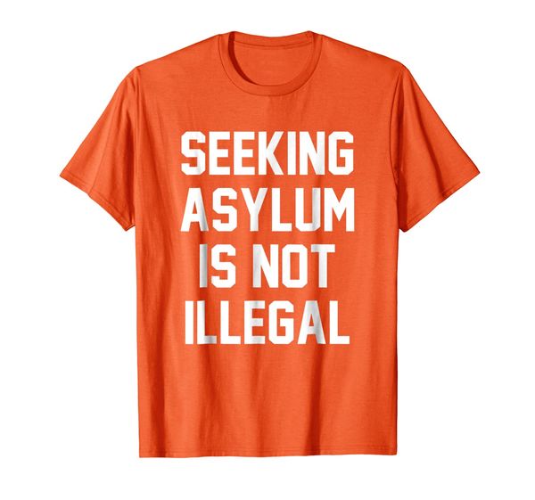 

seeking asylum is not illegal t-shirt refugees immigrate tee, White;black