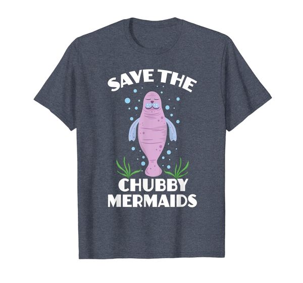 

Manatee T-Shirt Save The Chubby Mermaids Tshirt, Mainly pictures
