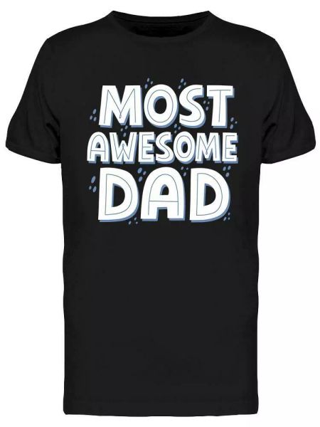 

most awesome dad tee men's -image by shutterstock, White;black