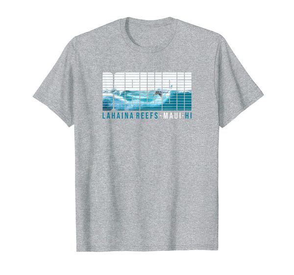 

Hawaii Lahaina Reefs Maui Hawaiian Surf T Shirt, Mainly pictures