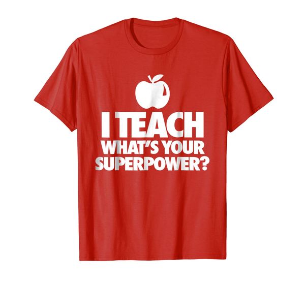 

i teach what's your superpower t-shirt, White;black