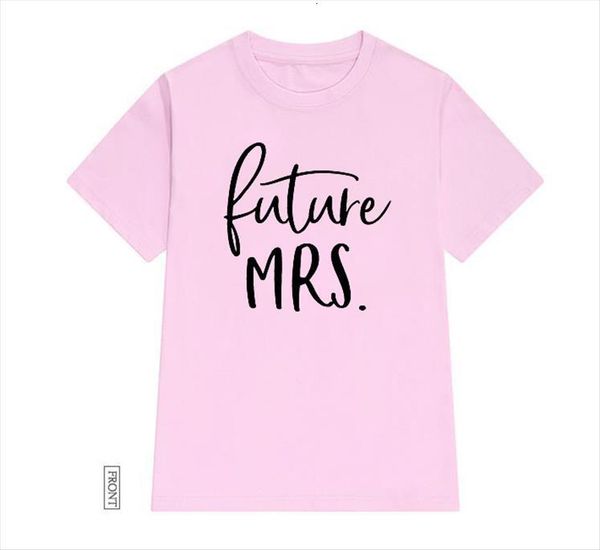 

future mrs print cotton casual women t shirts funny yong girl tee 5 colors drop ship s 677, White