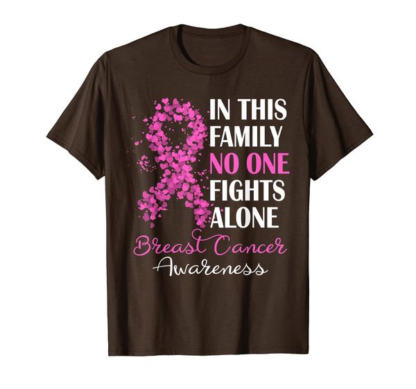 

In This Family No One Fights Alone Breast Cancer T-Shirt, Mainly pictures