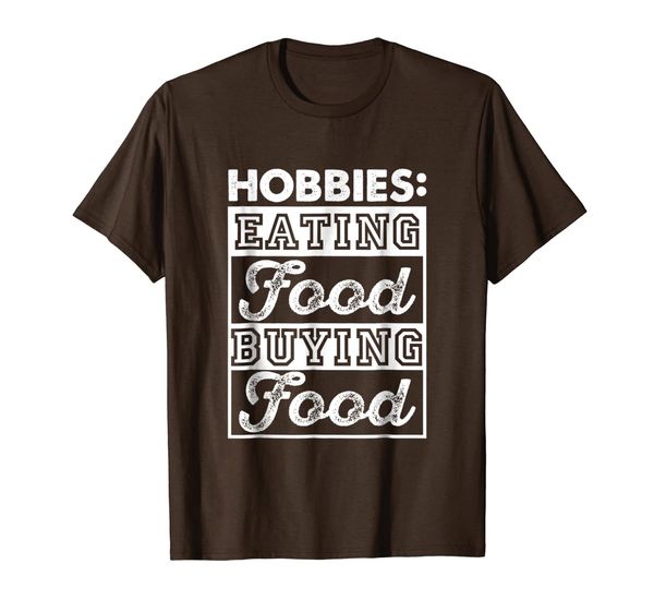 

hobbies: eating food and buying food tee shirt for fitness, White;black