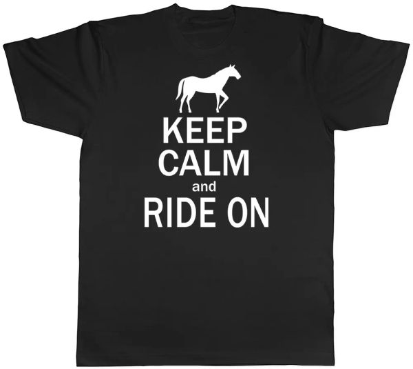 

Keep Calm and Ride On Mens Womens Horse T-Shirt, White;black