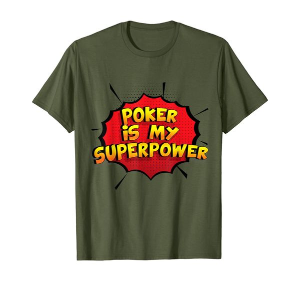 

Poker is my Superpower T-Shirt Funny Poker Shirt, Mainly pictures