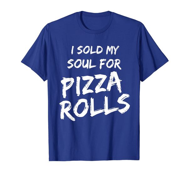 

i sold my soul for pizza rolls funny food lover tee, White;black