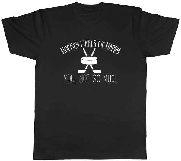 

hockey makes me happy, you not so much mens t-shirt tee, White;black