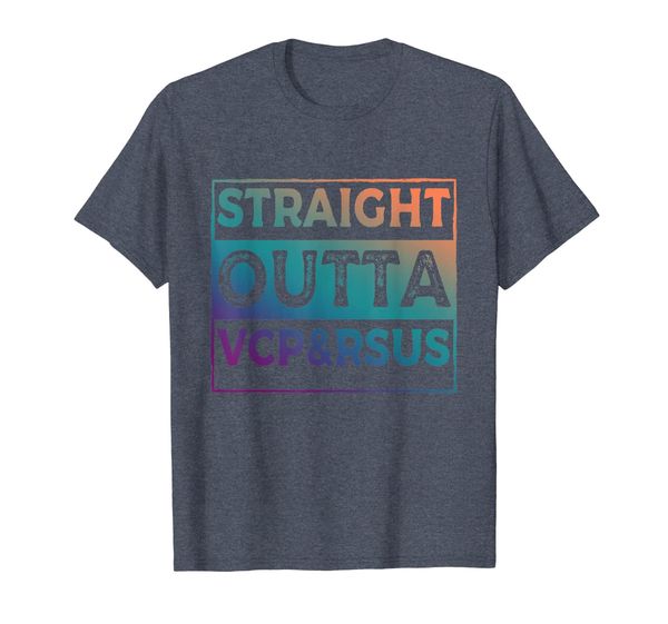 

Funny Straight Outta VCP RSUS T-Shirt, Mainly pictures
