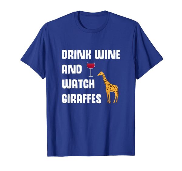 

Drink Wine And Watch Giraffes Cute Zoo Giraffe T-Shirt, Mainly pictures