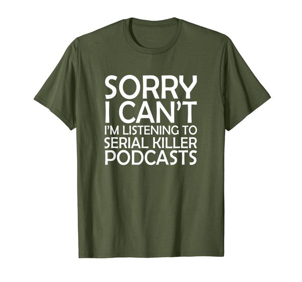 

Podcast Shirt True Crime Fan Serial Killer Podcasts Funny, Mainly pictures