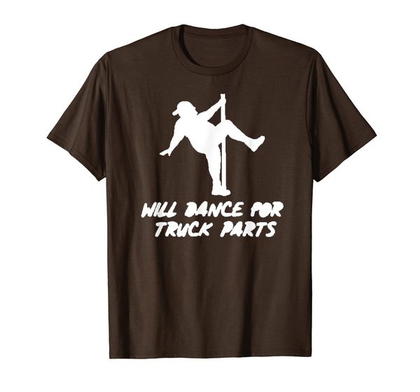 

will dance for truck parts t-shirt, White;black